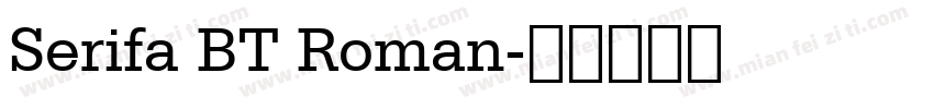 Serifa BT Roman字体转换